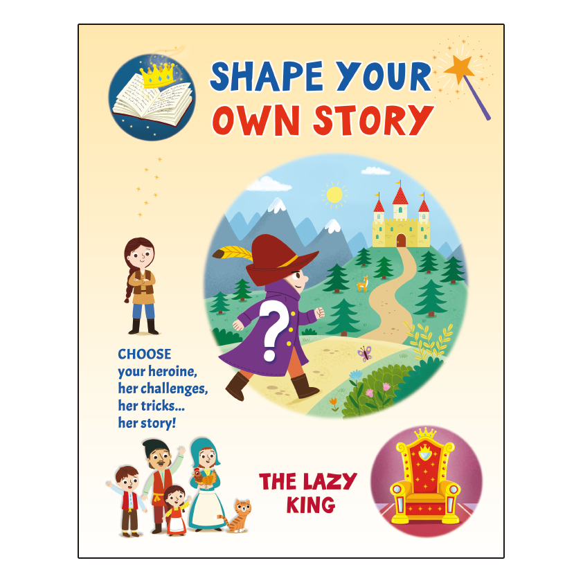 Shape Your Own Story - The Lazy King
