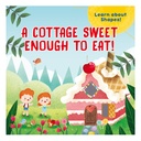 Fairy Tales - A Cottage Sweet Enought to Eat
