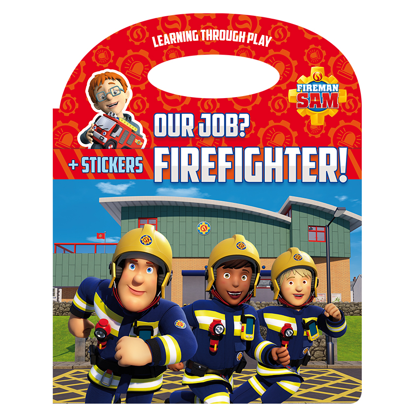 Our Job - Firefighter!