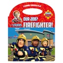 Our Job - Firefighter!