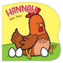 Hannah the Hen