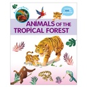 Animal Encyclopedia - Animals of The Tropical Forest