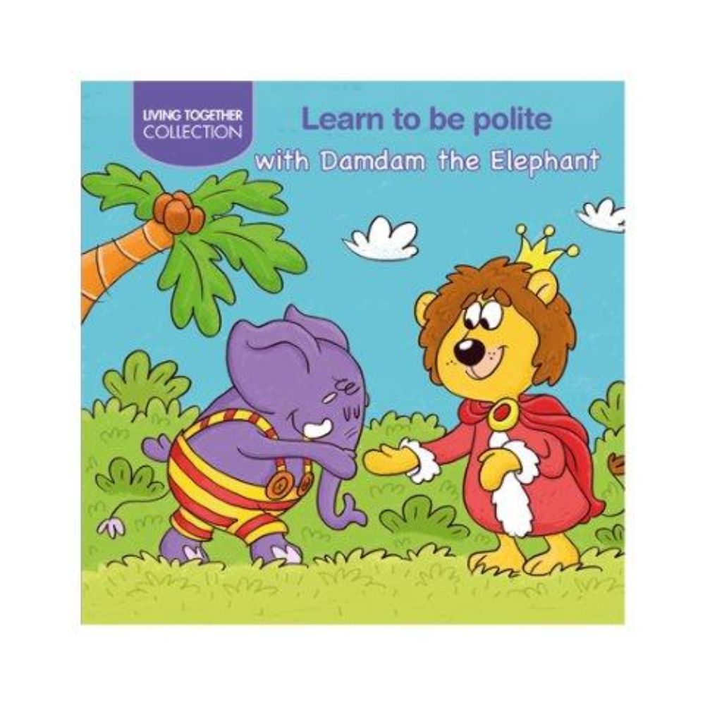 Learn Good Manners - Learn to be Polite