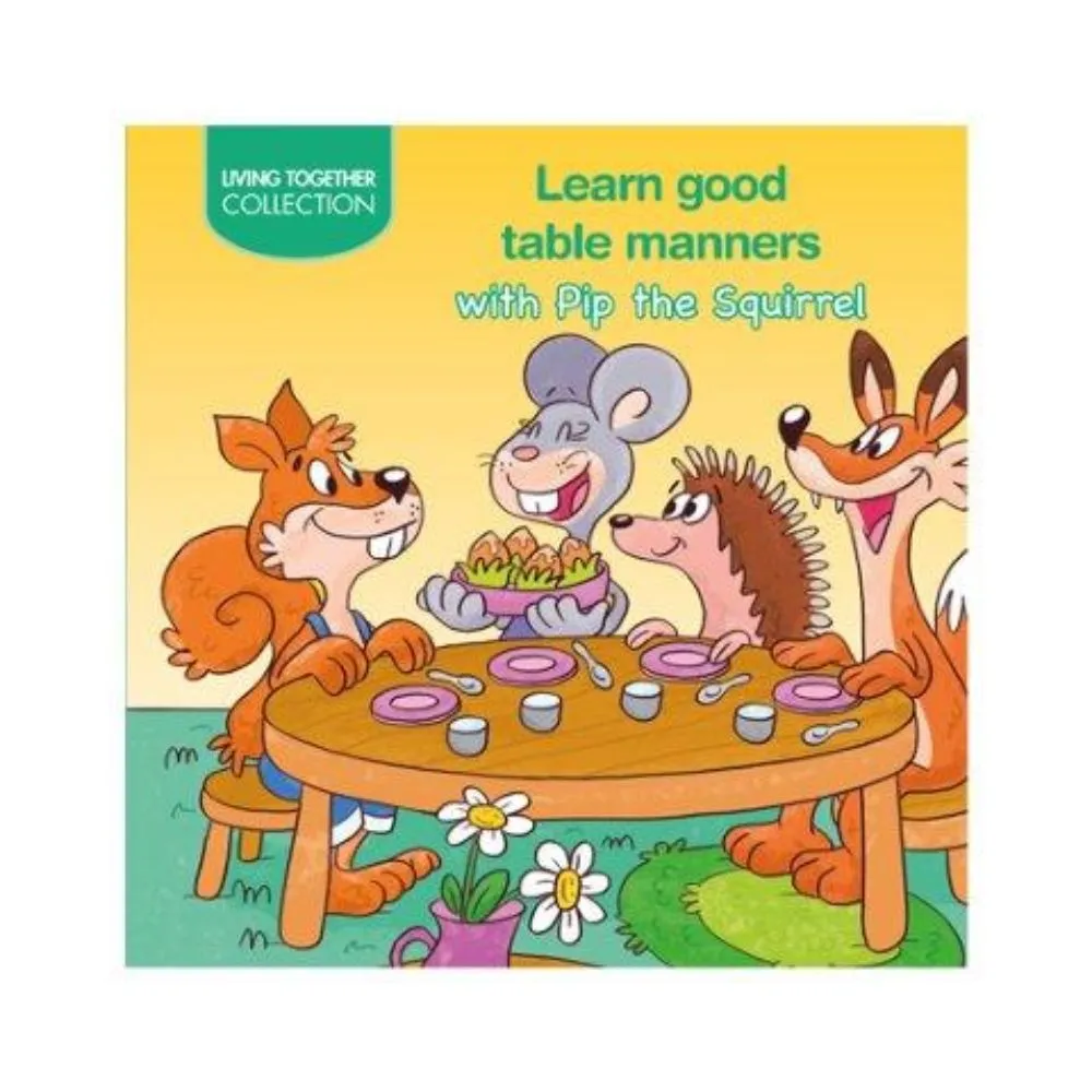 Learn Good Manners - Learn Good Table Manners