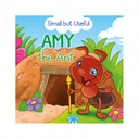 Small But Useful - Amy the Ant