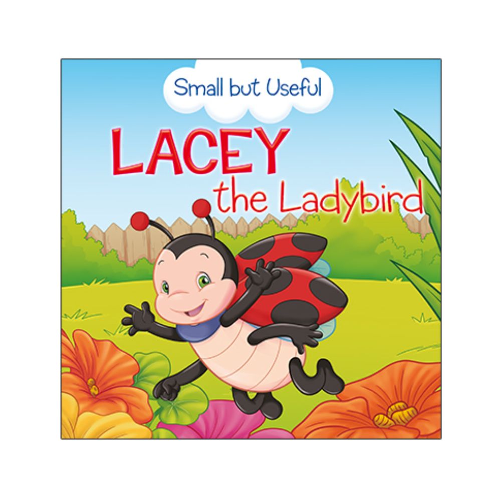 Small But Useful - Lacey the Ladybird